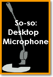 Desktop mic - マイクロフォン